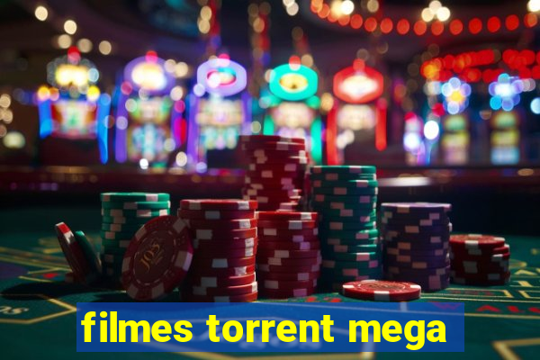 filmes torrent mega